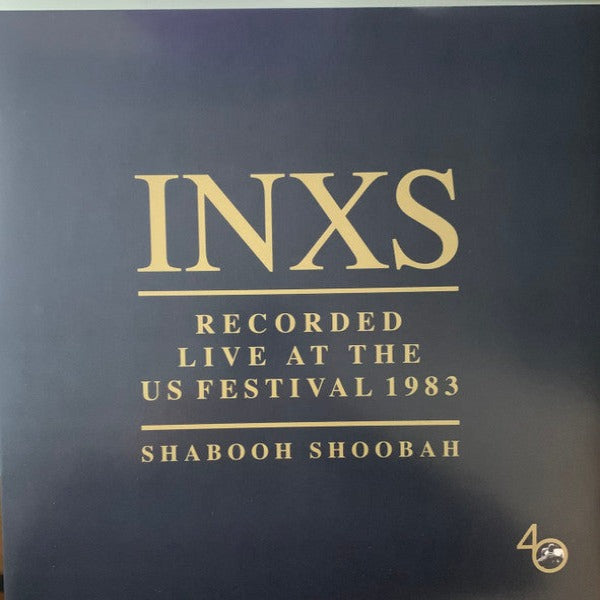 INXS - Recorded live at the US festival 1983 Shabooh shoobah