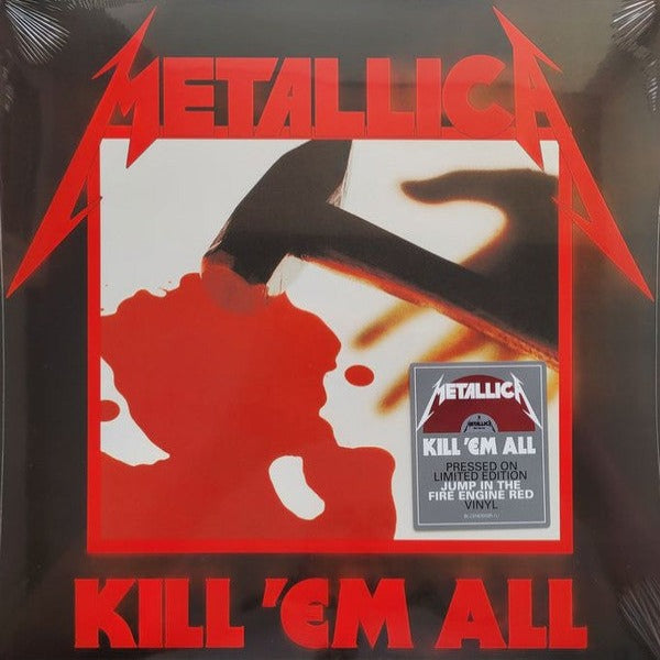 Metallica - Kill Em All (jump in the fire engine red)