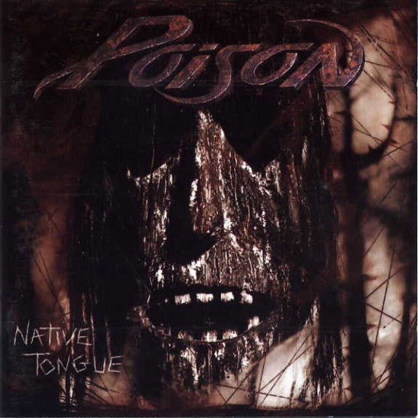 Poison - Native Tongue